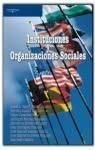 Stock image for Instituciones Y Organizaciones Social for sale by Iridium_Books