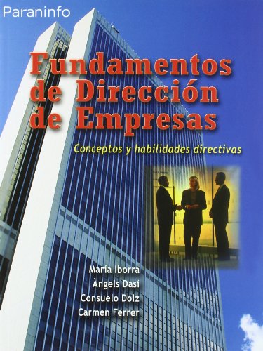 Stock image for Fundamentos de Direccin de Empresas. Conceptos y Habilidades Directivas for sale by Hamelyn