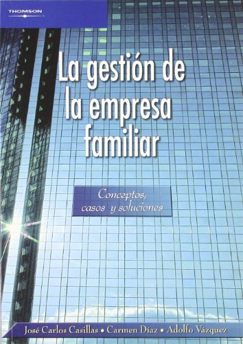 Imagen de archivo de La Gestion de La Empresa Familiar (Administracin) (Spanish Edition) a la venta por Iridium_Books