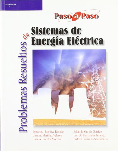 Stock image for PROBLEMAS RESUELTOS DE SISTEMAS DE ENERGA ELCTRICA for sale by Librerias Prometeo y Proteo
