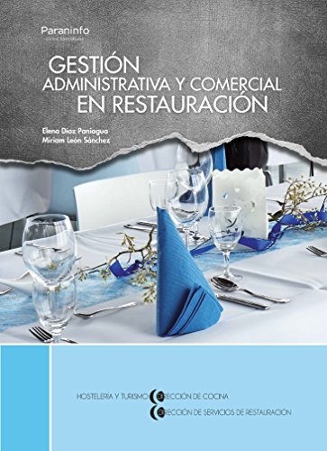 Imagen de archivo de GESTIN ADMINISTRATIVA Y COMERCIAL EN RESTAURACIN a la venta por Zilis Select Books