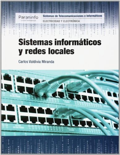 Imagen de archivo de SISTEMAS INFORMATICOS Y REDES LOCALES a la venta por KALAMO LIBROS, S.L.