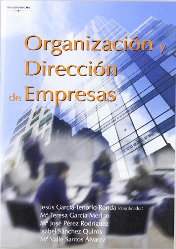 9788497324564: Organizacin y direccin de empresas (Administracin)