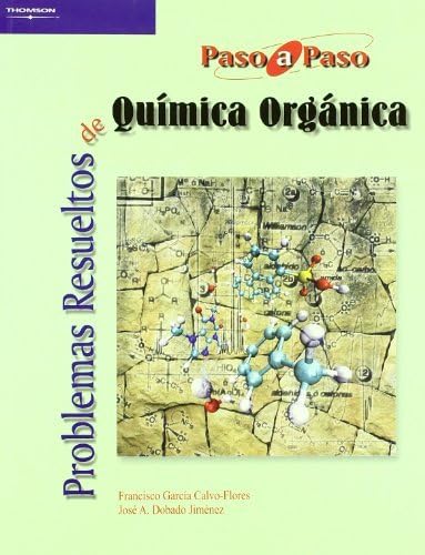 Imagen de archivo de PROBLEMAS RESUELTOS DE QUMICA ORGNICA a la venta por Antrtica