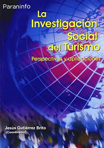 9788497325240: La investigacin social del turismo (Estadstica)