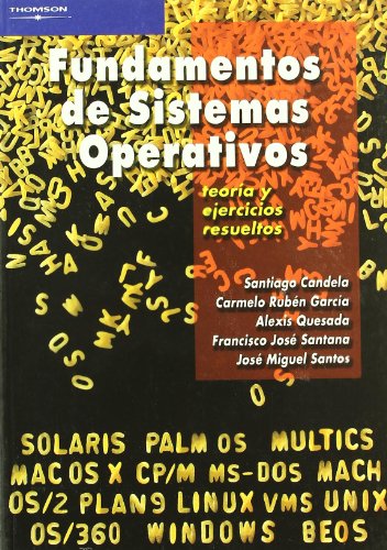 Fundamentos de sistemas operativos. Teoria y ejercicios resueltos