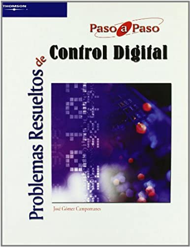 9788497325639: Problemas resueltos de control digital