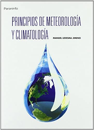 9788497325660: Principios de meteorologa y climatologa. (Fsica)