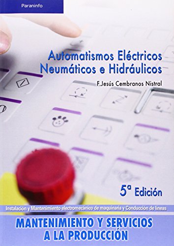 9788497326582: Automatismos elctricos, neumticos e hidrulicos (SIN COLECCION)