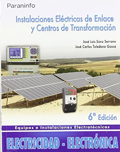 9788497326629: Instalaciones elctricas de enlace y centros de transformacin