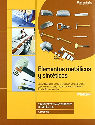 Imagen de archivo de Elementos Metlicos y Sintticos: Rstica a la venta por Hamelyn