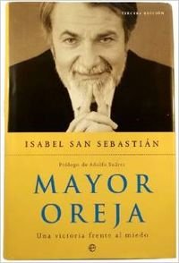 Stock image for Mayor Oreja : una victoria frente al miedo for sale by medimops