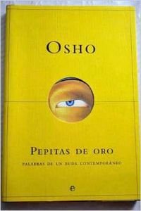 9788497340410: Pepitas de oro, palabras de un buda contemporaneo (Biblioteca La Esfera)