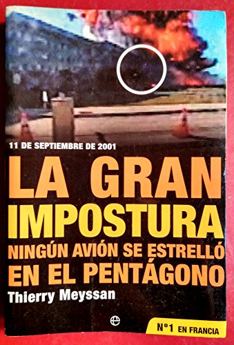 9788497340588: La Gran Impostura: Ningun Avion Se Estrello En El Pentagono