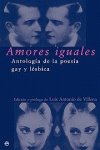 Beispielbild fr Amores iguales/ Equal Loves (Literaria) (Spanish Edition) zum Verkauf von Wonder Book