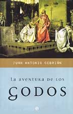 Beispielbild fr Aventura de los Godos/ Adventures of the Godos (Historia Divulgativa, Band 8) zum Verkauf von medimops