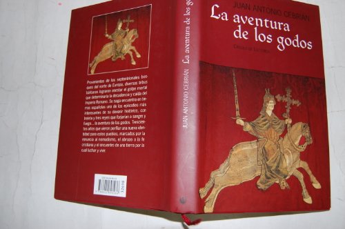 Stock image for Aventura de los Godos/ Adventures of the Godos (Historia Divulgativa) (Spanish Edition) for sale by HPB-Red