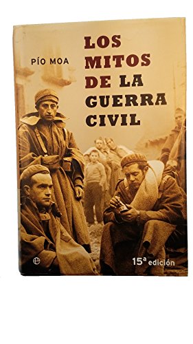 Beispielbild fr Los Mitos de La Guerra Civil zum Verkauf von WorldofBooks