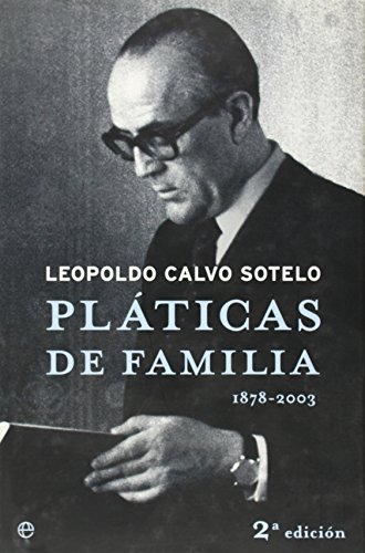 9788497341479: Platicas de familia 1878-2003