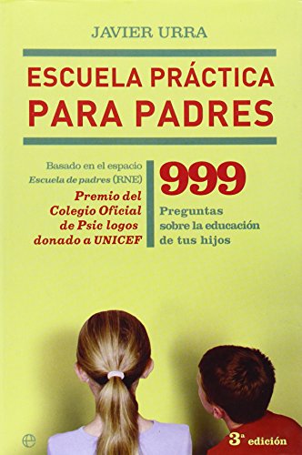 Beispielbild fr Escuela Practica Para Padres - 999 Preguntas Sobre Educacion Hijos zum Verkauf von medimops