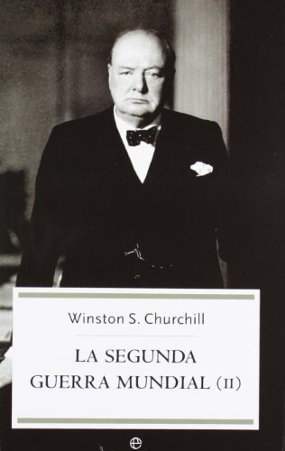 La segunda guerra mundial (II) (9788497342124) by Churchill