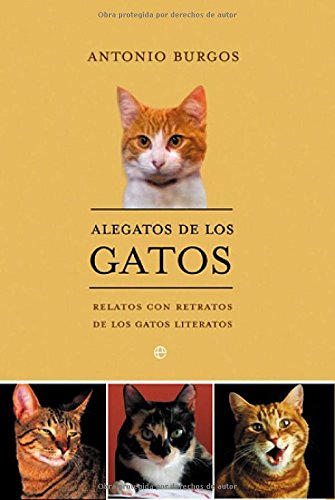 Imagen de archivo de Alegatos de los gatos : relatos con retratos de los gastos literatos a la venta por medimops