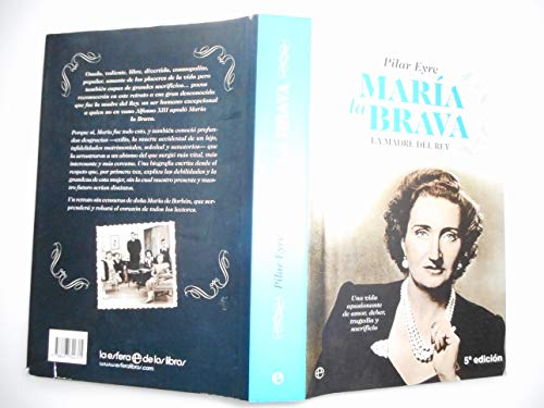 9788497342315: Mara la Brava, la madre del rey : una vida apasionante de amor, deber, tragedia y sacrificio