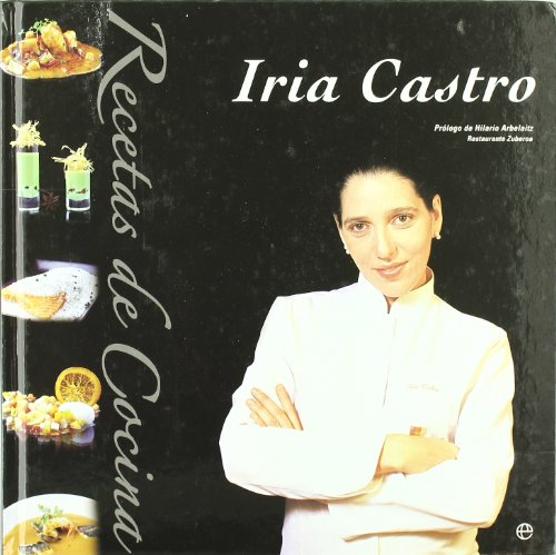 9788497342483: Recetas de cocina de Iria Castro