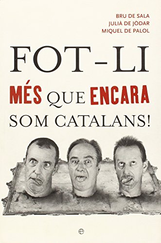 Stock image for FOT-LI MES QUE ENCARA SOM CATALANS for sale by AG Library