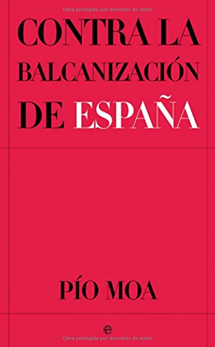 Beispielbild fr Contra la balcanizacin de Espaa zum Verkauf von medimops