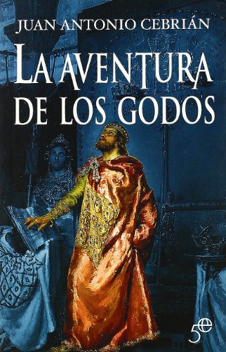 Stock image for La aventura de los godos for sale by medimops