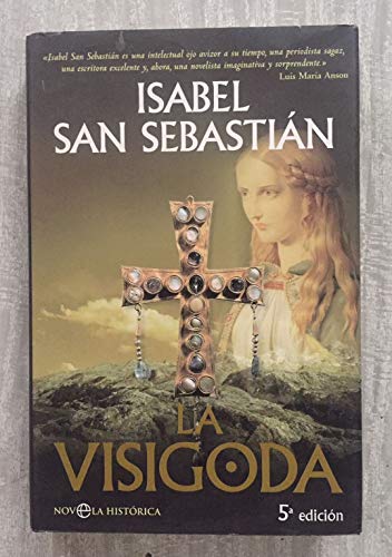 9788497345637: Visigoda, la (Novela Historica(la Esfera))