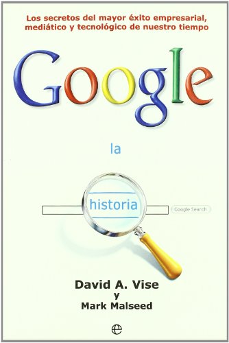 Historia de Google - David A. Vise; Mark Malseed