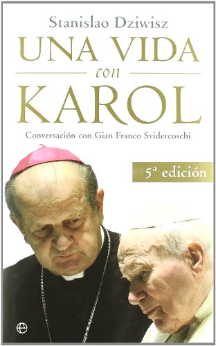 9788497346573: Una vida con Karol: conversacin con Gian Franco Svidercoschi