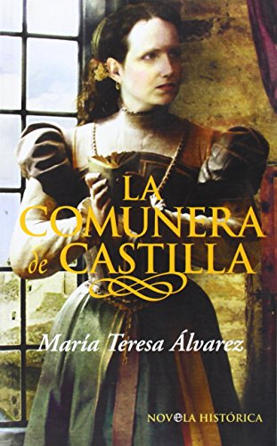 9788497346832: La comunera de castilla/ The Commoner of Castilla