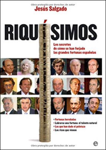 Riquísimos : los secretos de cómo se han forjado las grandes fortunas (Actualidad (esfera)) - Salgado Álvarez, Jesús