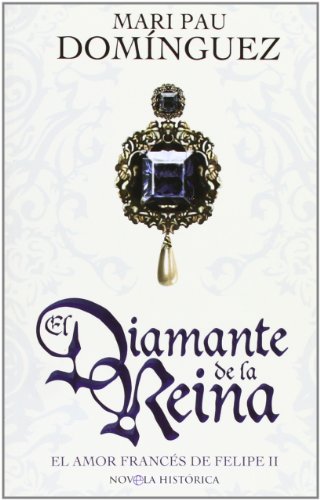 Imagen de archivo de EL DIAMANTE DE LA REINA a la venta por KALAMO LIBROS, S.L.