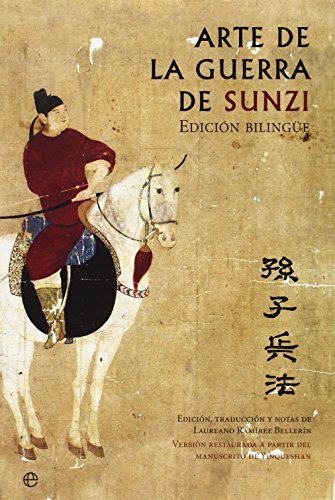 El Arte de la Guerra de Sunzi : Versión Restaurada a Partir Del Manuscrito de Yinqueshan - Sun-tzu, Ramírez Bellerín, Laureano