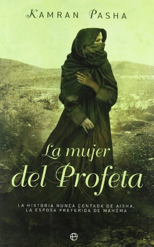 Stock image for La mujer del profeta/ Prophet's Wife Pasha, Kamran for sale by Iridium_Books