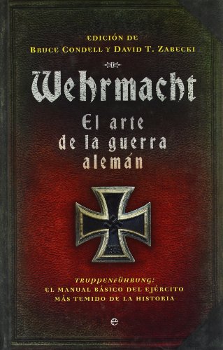 9788497348973: Wehrmacht - el arte de la Guerra Alemn