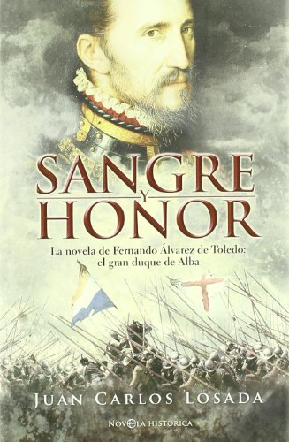 Sangre y honor. (PRIMERA EDICION) TAPA DURA