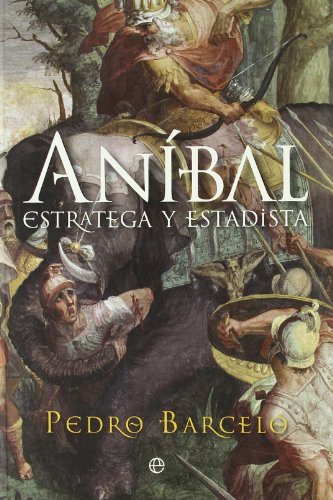 Stock image for ANBAL ESTRATEGA Y ESTADISTA for sale by Zilis Select Books