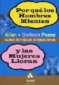 Stock image for Por Que Los Hombres Mienten y Las Mujeres Lloran for sale by ThriftBooks-Atlanta