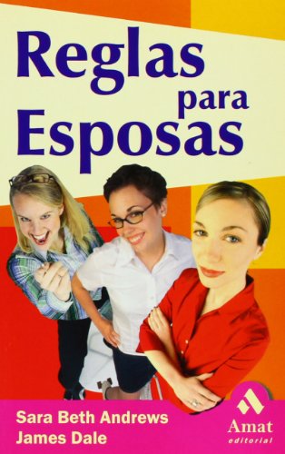 9788497350792: Reglas para esposas: l la entiende. Quin ms lo hace? (Spanish Edition)