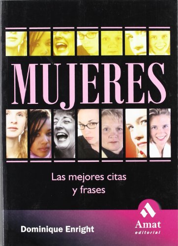 Stock image for Mujeres : Las Mejores Citas y Frases for sale by Better World Books