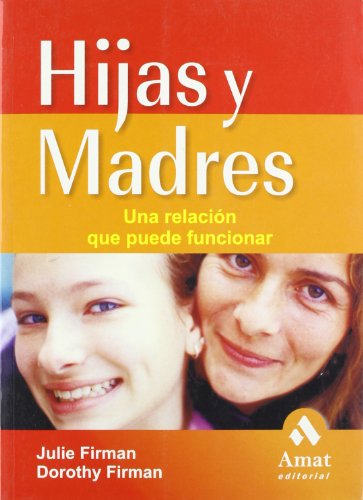 Beispielbild fr Hijas y madres : una relacin que puede funcionar zum Verkauf von medimops