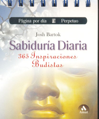 9788497351676: Sabiduria Diaria: 365 Inspiraciones Budistas