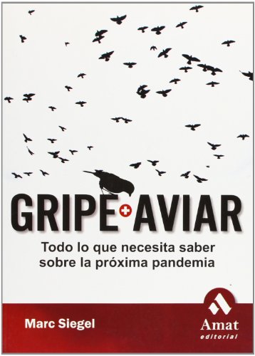 Stock image for Gripe Aviar/ Bird Flu (Spanish Edition) for sale by The Maryland Book Bank