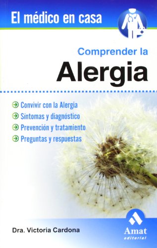 Imagen de archivo de Comprender la alergia (Spanish Edition) a la venta por ThriftBooks-Atlanta