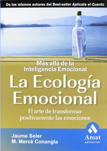 Stock image for La ecologia emocional N/E: El arte deConangla I Marn, Maria Merc; S for sale by Iridium_Books